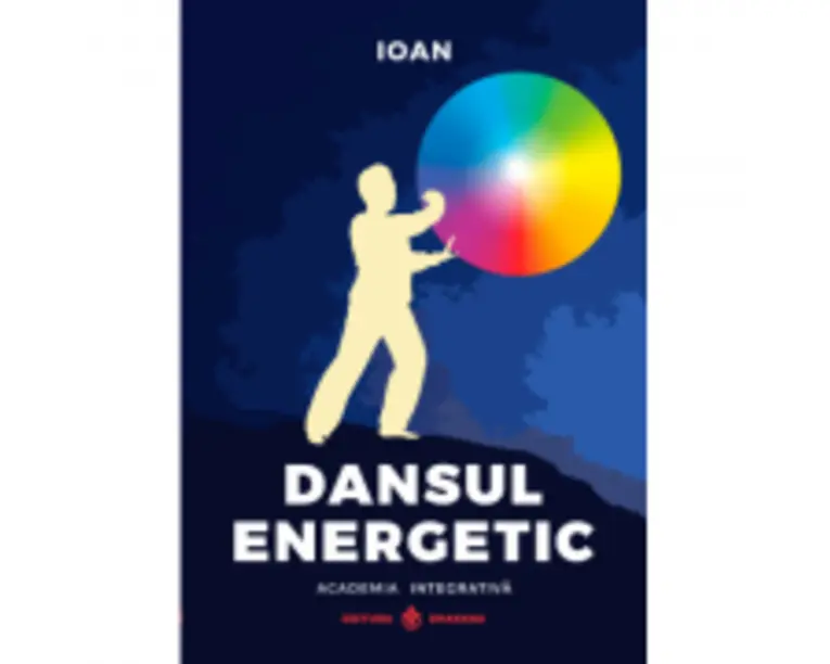 Dansul Energetic - Ioan Prisecaru