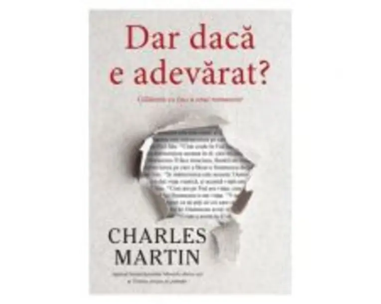 Dar daca e adevarat? - Charles Martin