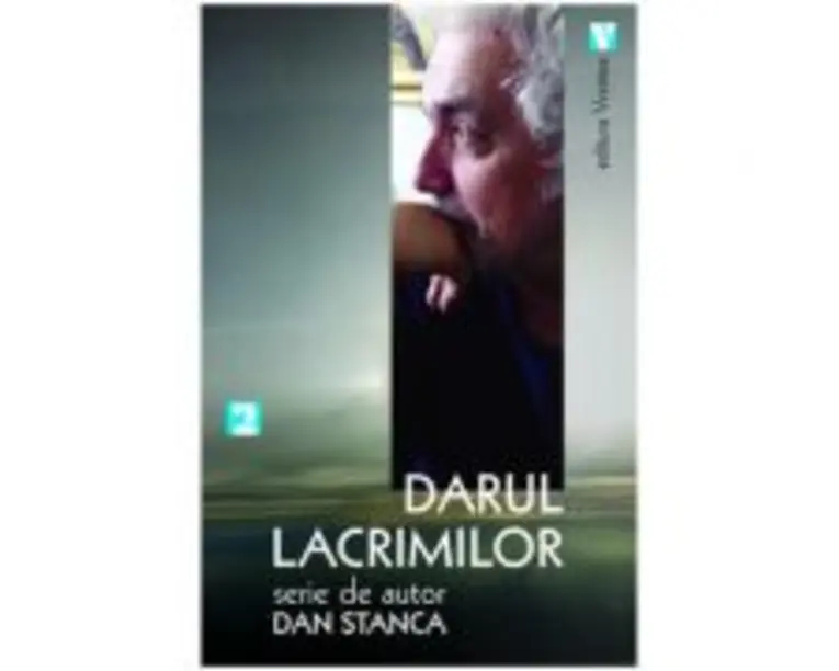 Darul lacrimilor - Dan Stanca
