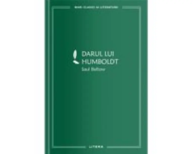 Darul lui Humboldt (vol. 14) - Saul Bellow