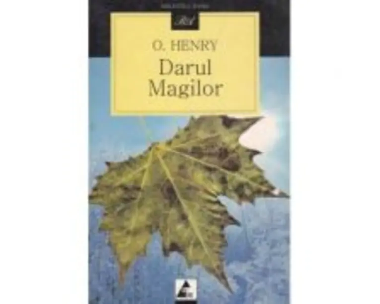 Darul magilor. Craciun la comanda si alte povestiri - O. Henry