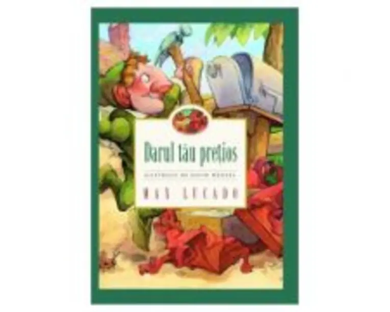 Darul tau pretios - Max Lucado