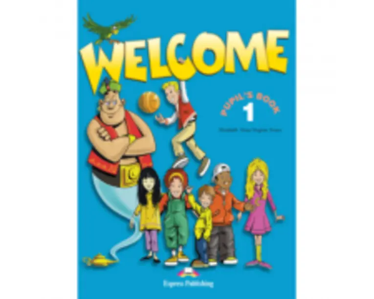 Engleza. Welcome 1 SB, Pupil's Book, Manual curs limba engleza - Elizabeth Gray