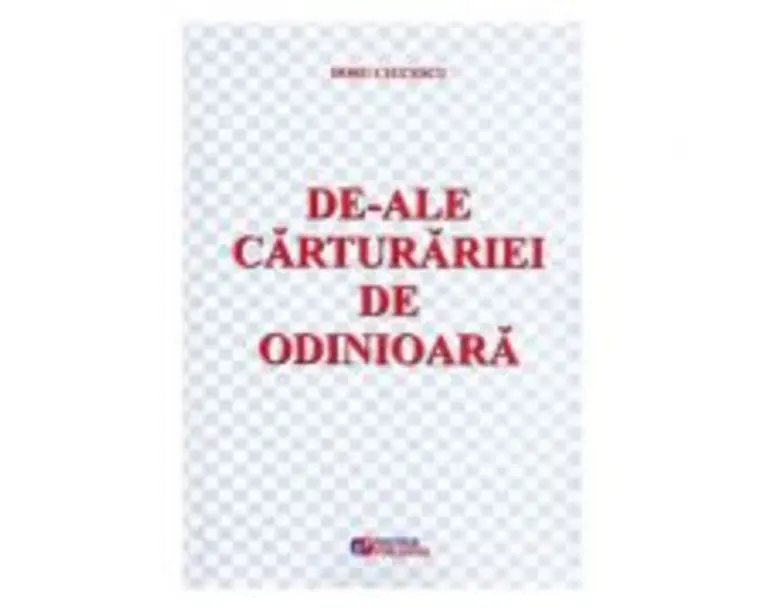 De-ale carturariei de odinioara - Doru Ciucescu