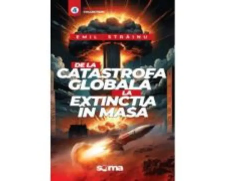 De la catastrofa globala la extinctia in masa - Emil Strainu
