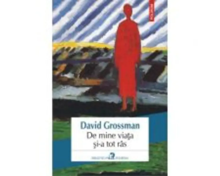 De mine viata si-a tot ras - David Grossman