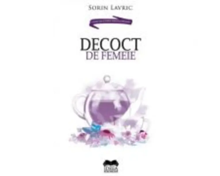 Decoct de femeie - Sorin Lavric