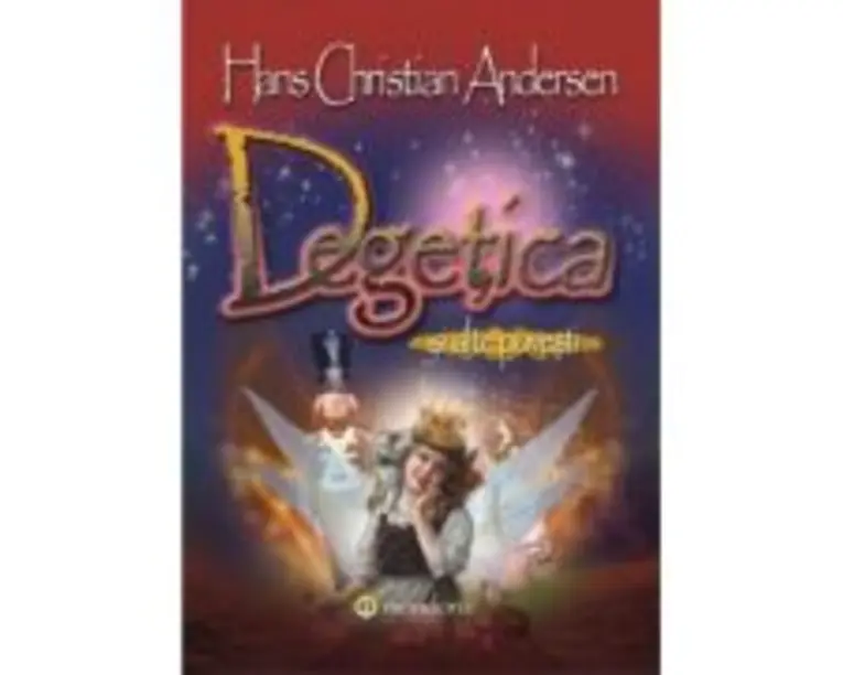 Degetica si alte povesti (Hans Christian Andersen)