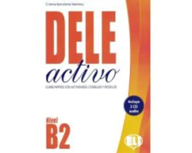 DELE Activo B2 + CD audio - Cristina Bartolomé Martínez