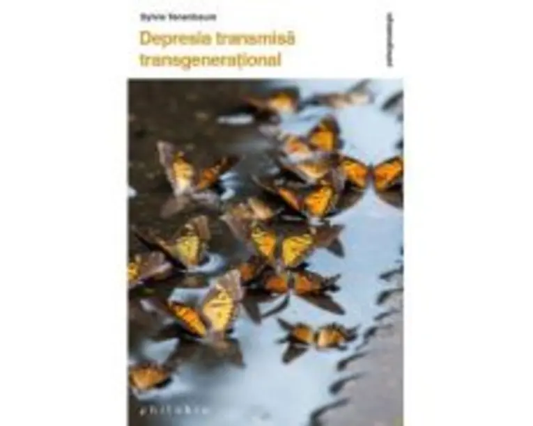 Depresia mostenita transgenerational - Sylvie Tenenbaum