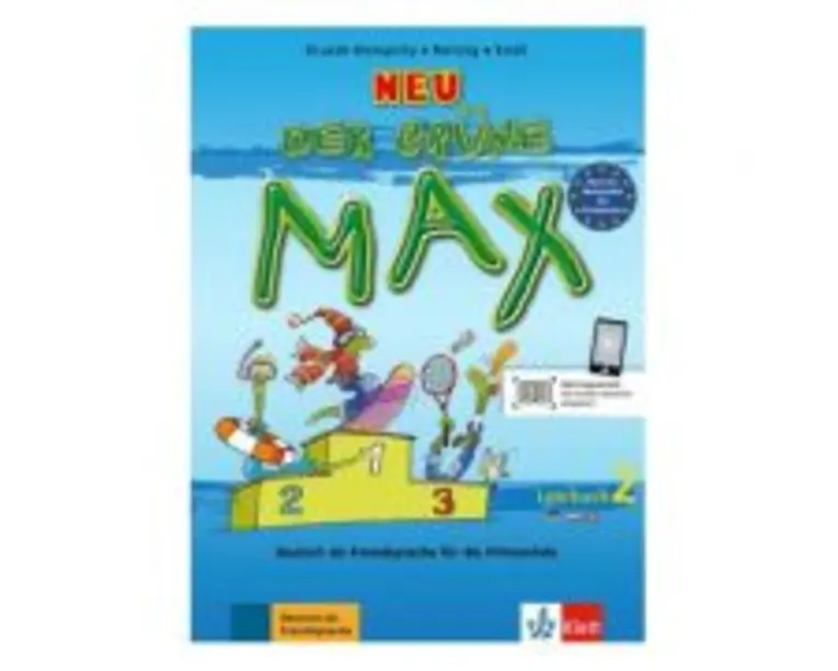 Der grüne Max NEU 2, Lehrbuch. Deutsch als Fremdsprache für die Primarstufe - Elżbieta Krulak-Kempisty, Lidia Reitzig, Ernst Endt