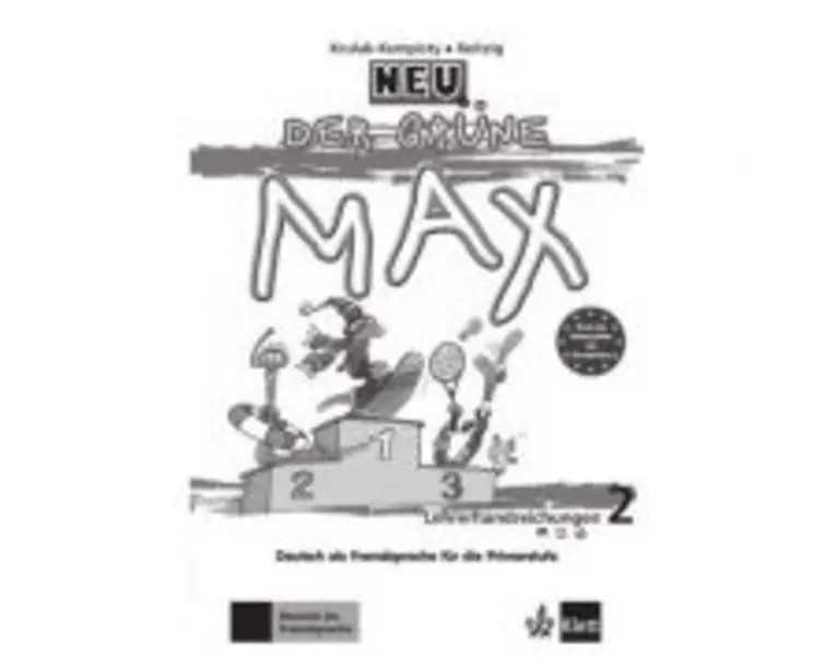 Der Grüne Max Neu 2, Lehrerhandbuch. Deutsch als Fremdsprache für die Primarstufe -Elzbieta Krulak-Kempisty, Lidia Reitzig