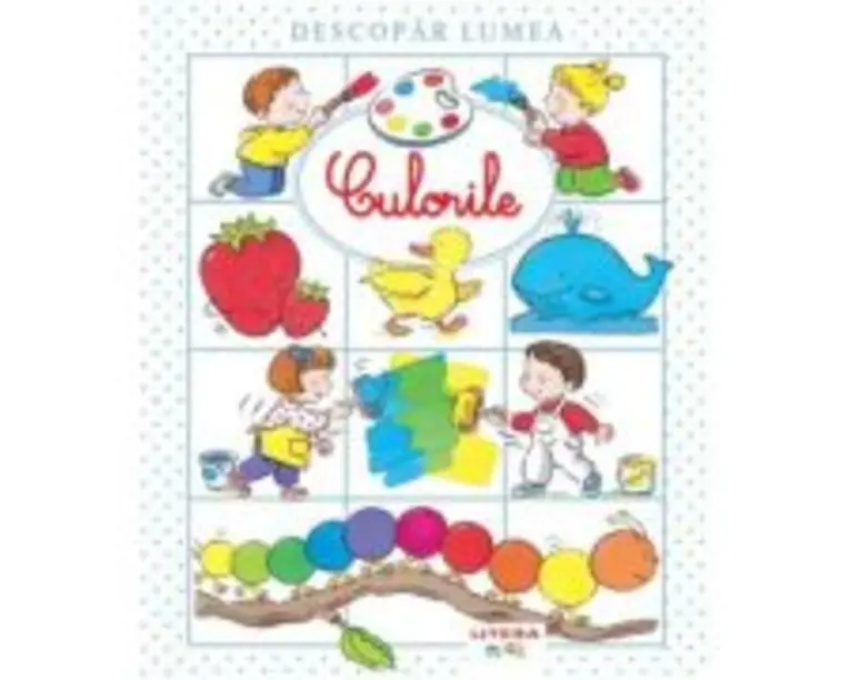Descopar lumea. Culorile