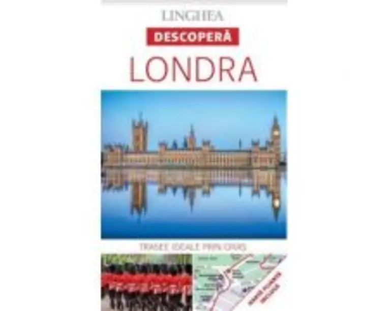 Descopera Londra - trasee ideale prin oras