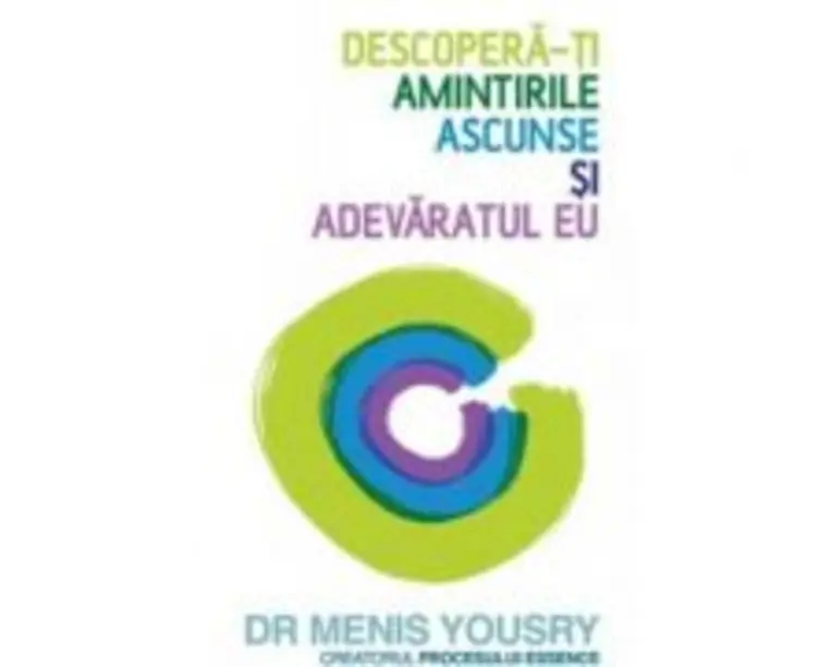 Descopera-ti amintirile ascunse si adevaratul eu - Dr Menis Yousry