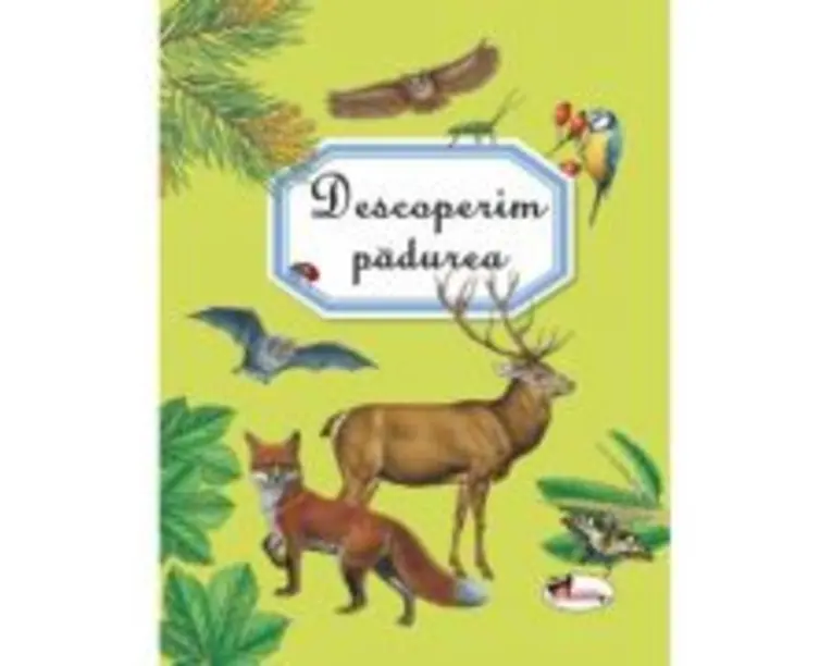 Descoperim padurea - Emilie Beaumont