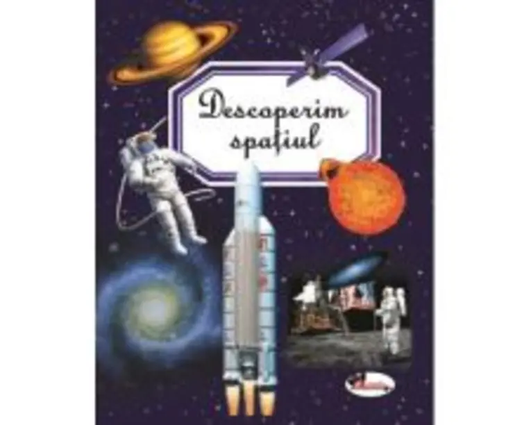 Descoperim spatiul - Marie-Renee Guilloret, Emilie Beaumont