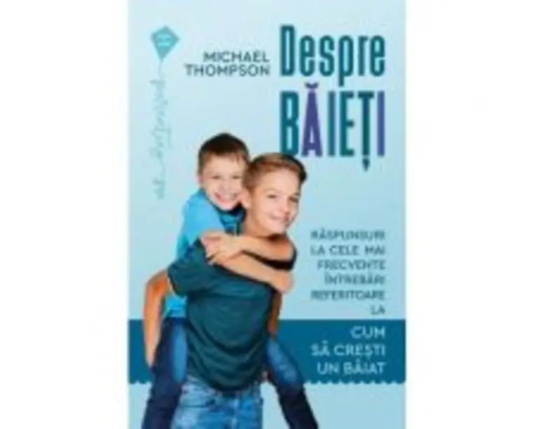 Despre baieti - Michael Thompson
