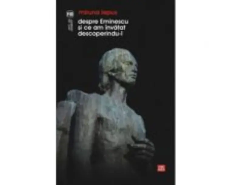 Despre Eminescu si ce am invatat descoperindu-l - Miruna Lepus