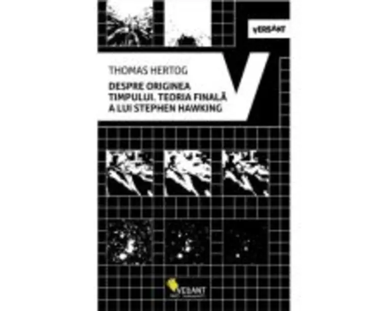 Despre originea timpului - Thomas Hertog