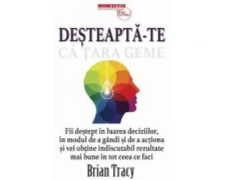 Desteapta-te ca tara geme - Brian Tracy