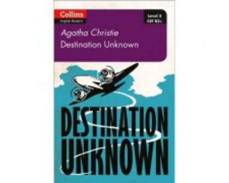 Destination Unknown. Level 5, B2+ - Agatha Christie