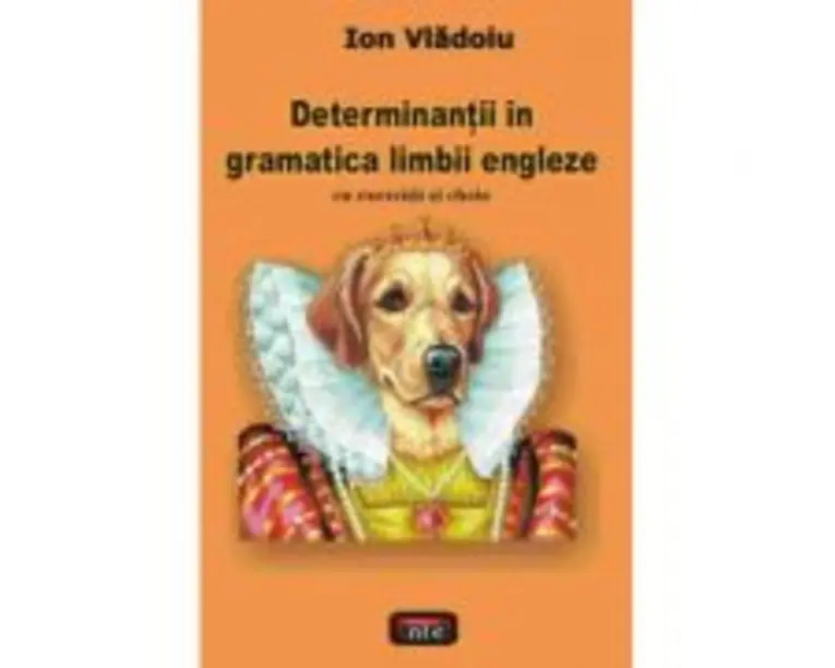 Determinantii in gramatica limbii engleze - Ion Vladoiu