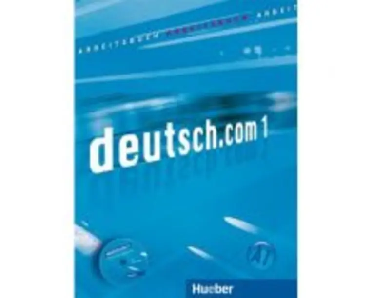 deutsch. com 1, Arbeitsbuch mit integrierter CD zum Arbeitsbuch - Sara Vicente, Carmen Cristache, Dr. Gerhard Neuner, Lina Pilypaityte, Birgit Kirchne