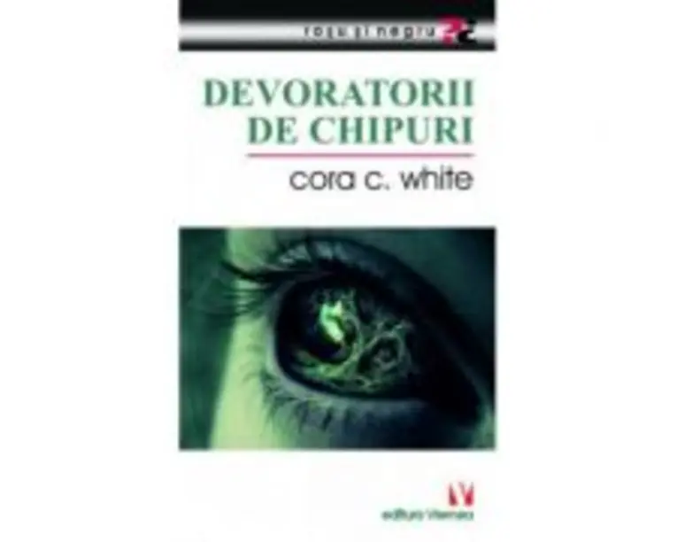 Devoratorii de chipuri - Cora C. White