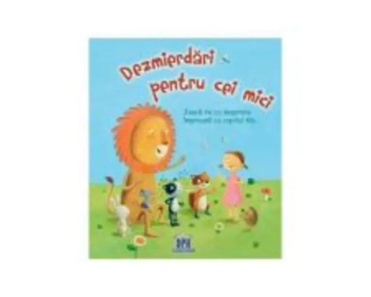 Dezmierdari pentru cei mici