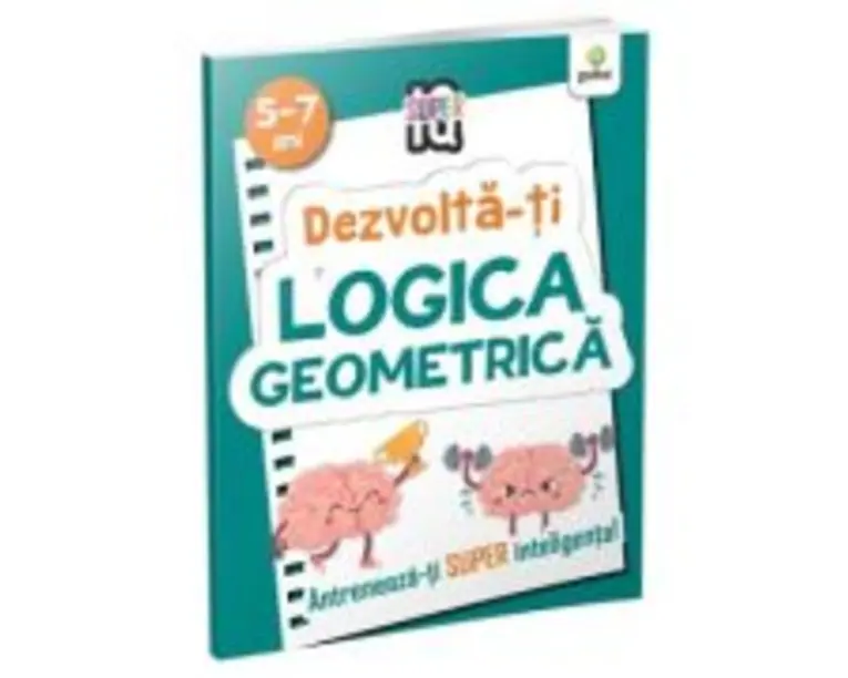 Dezvolta-ti logica geometrica. Super IQ