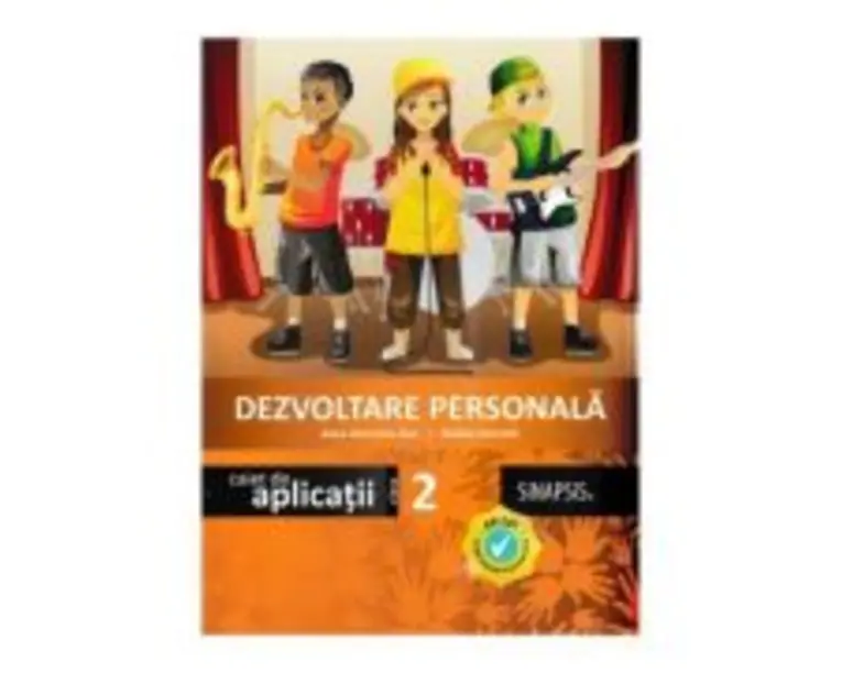 Dezvoltare personala. Caiet de aplicatii pentru clasa a 2-a - Anca Veronica Taut