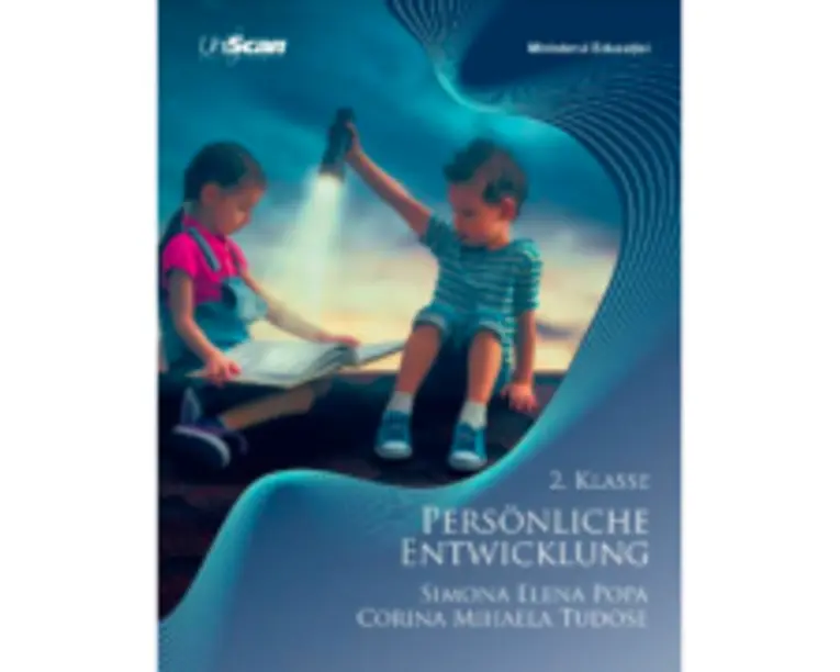 Dezvoltare personala, clasa a 2-a. Manual in limba germana - Simona Elena Popa