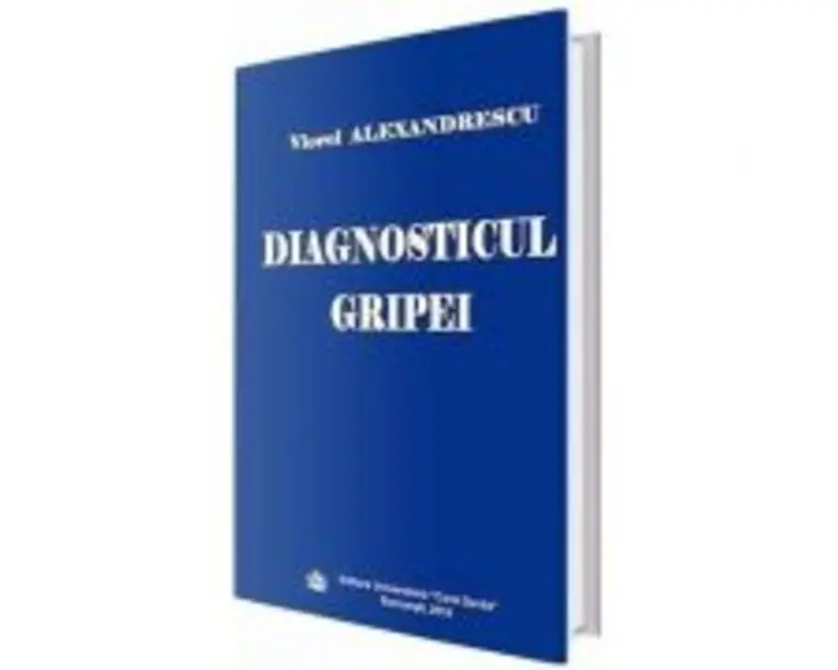 Diagnosticul gripei - Viorel Alexandrescu