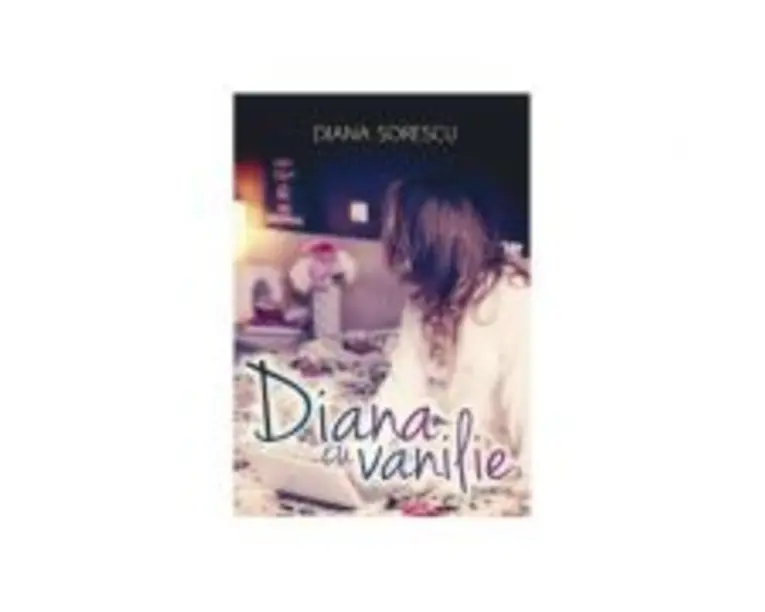 DIANA CU VANILIE - Diana Sorescu