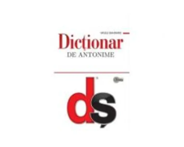 Dictionar de antonime - Vasile Bahnaru