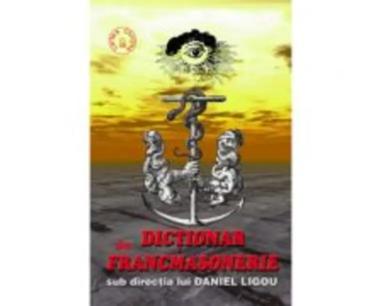 Dictionar de francmasonerie. Contine CD - Daniel Ligou