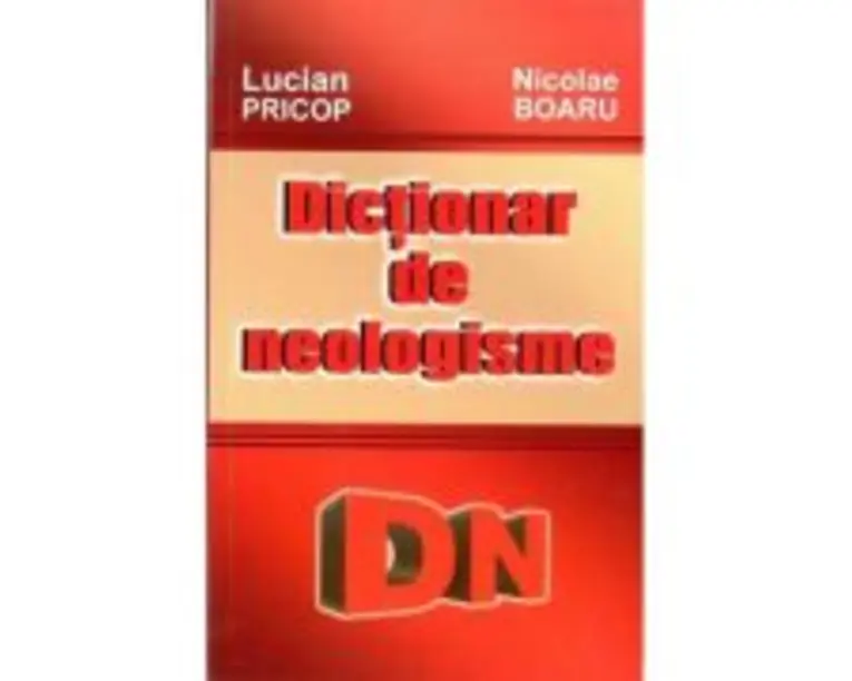 Dictionar de neologisme - Lucian Pricop