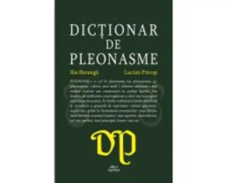 Dictionar de pleonasme - Ilie Baranga, Lucian Pricop