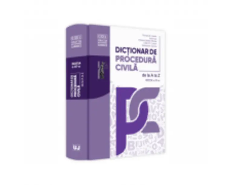 Dictionar de procedura civila de la A la Z, editia a 3-a - Mircea N. Costin, Ioan Les, Mircea Stefan Minea, Calin M. Costin, Sebastian Spinei