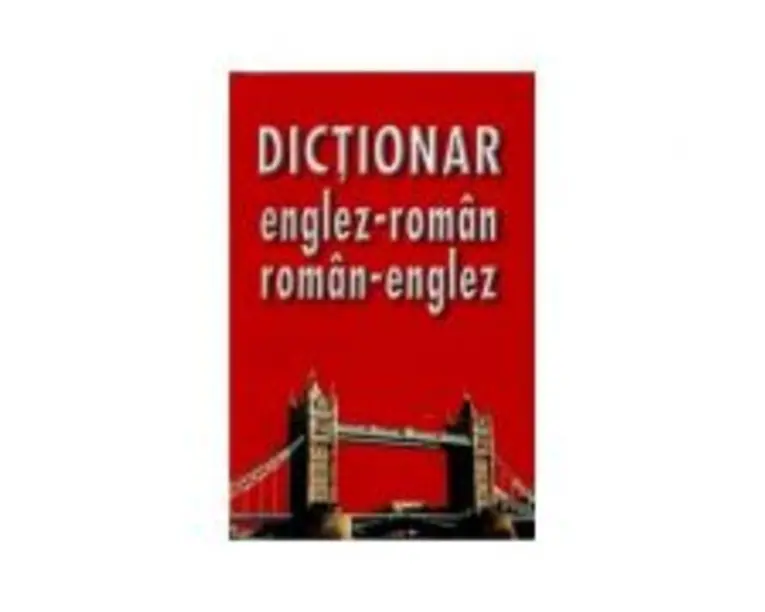Dictionar englez-roman, roman-englez - Dana Gherase