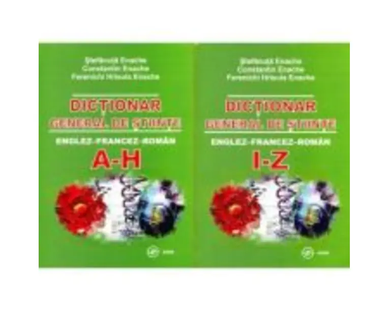 Dictionar general de stiinte en-fr-ro(2 vol.) - Stefanuta Enache