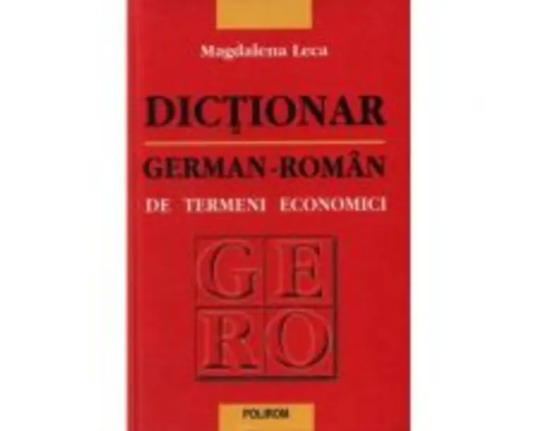 Dictionar german-roman de termeni economici - Magdalena Leca