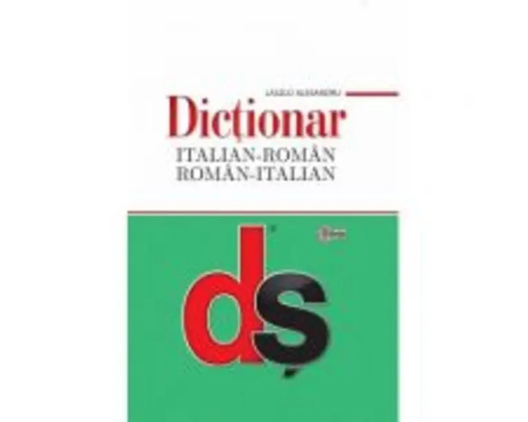 Dictionar italian-roman roman-italian - Alexandru Laszlo