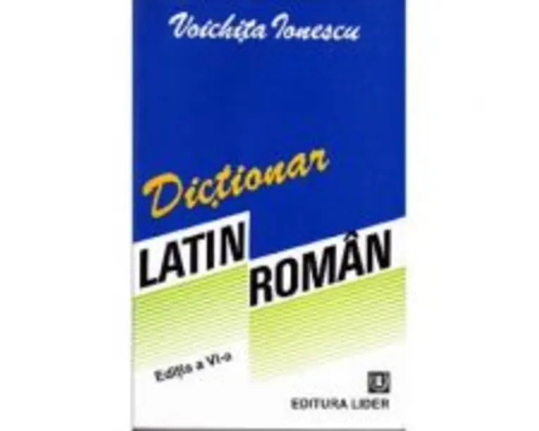 Dictionar latin-roman - Voichita Ionescu