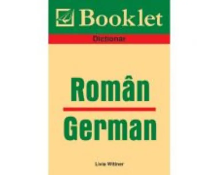 Dictionar Roman-German - Livia Wittner
