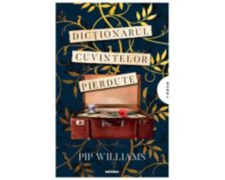 Dictionarul cuvintelor pierdute - Pip Williams