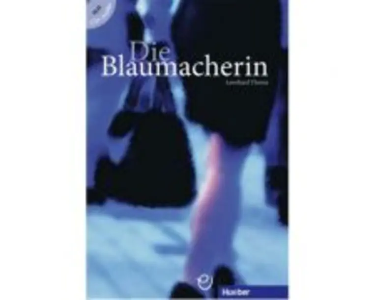 Die Blaumacherin Buch mit Audio-CD - Leonhard Thoma