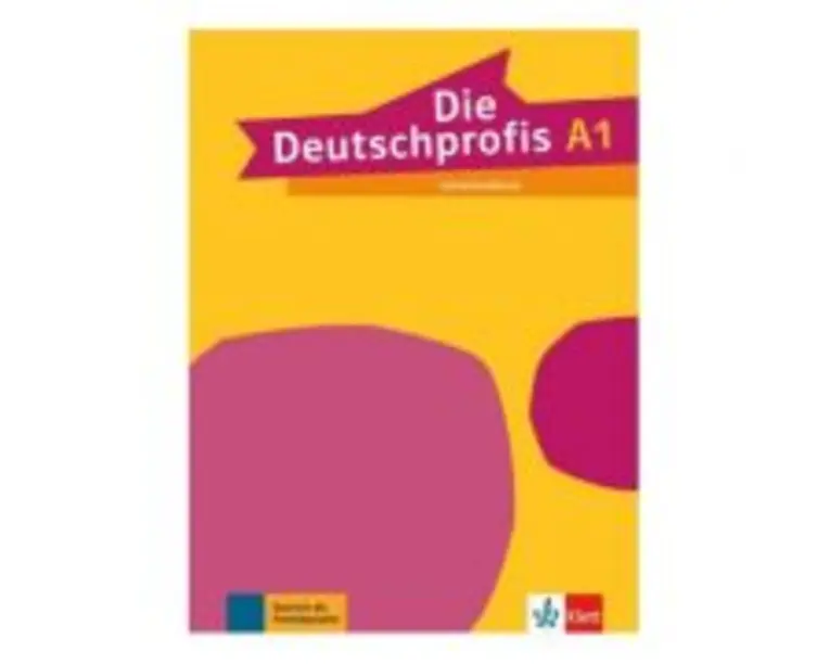 Die Deutschprofis A1. Lehrerhandbuch - Tünde Sárvári