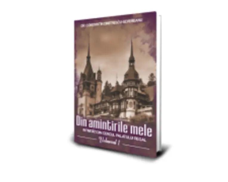 Din amintirile mele vol 1 - George Severeanu